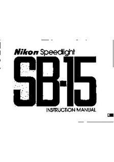 Nikon SB 15 manual. Camera Instructions.